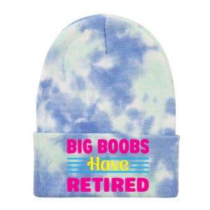 Big Boobs Have Retired Funny Breast Reduction Tie Dye 12in Knit Beanie