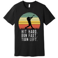 Baseball Batter Homerun Hit Hard Run Fast Turn Left Vintage Premium T-Shirt