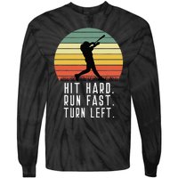 Baseball Batter Homerun Hit Hard Run Fast Turn Left Vintage Tie-Dye Long Sleeve Shirt