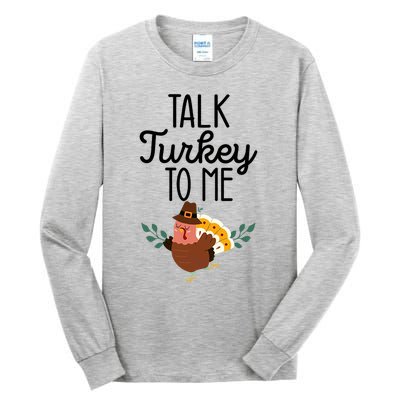 Birthday Black History Month Talk Turkey To Me Gift Tall Long Sleeve T-Shirt