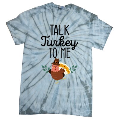 Birthday Black History Month Talk Turkey To Me Gift Tie-Dye T-Shirt