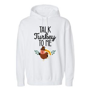 Birthday Black History Month Talk Turkey To Me Gift Garment-Dyed Fleece Hoodie