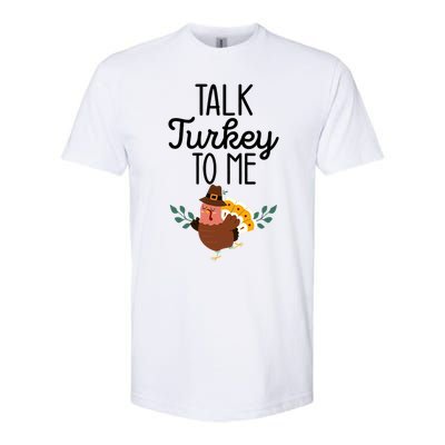 Birthday Black History Month Talk Turkey To Me Gift Softstyle CVC T-Shirt