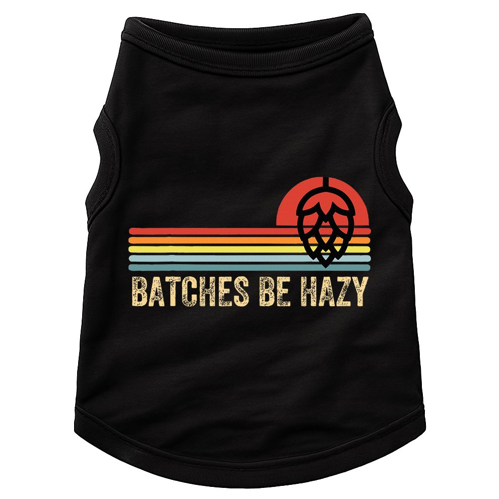 Batches Be Hazy Ipa Craft Beer For Wo Vintage Doggie Tank