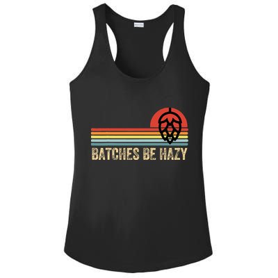 Batches Be Hazy Ipa Craft Beer For Wo Vintage Ladies PosiCharge Competitor Racerback Tank