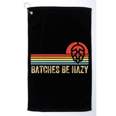Batches Be Hazy Ipa Craft Beer For Wo Vintage Golf Towel