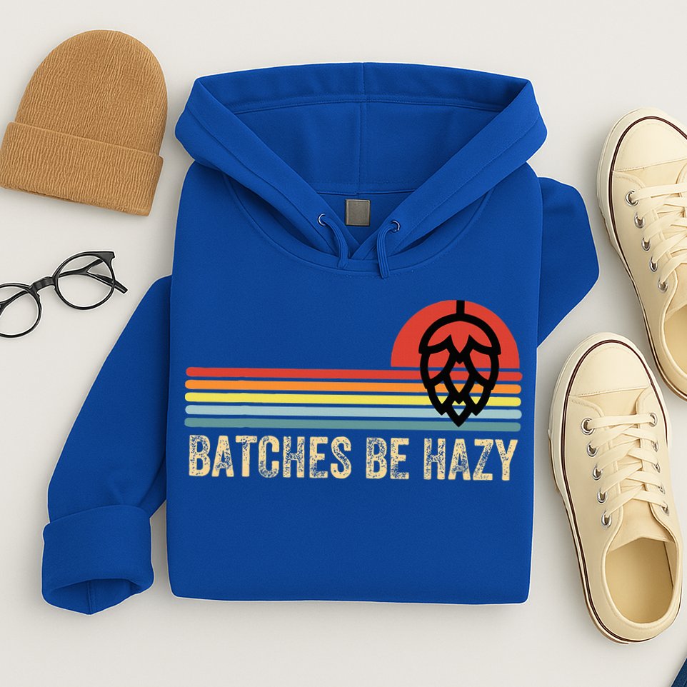 Batches Be Hazy Ipa Craft Beer For Wo Vintage Hoodie