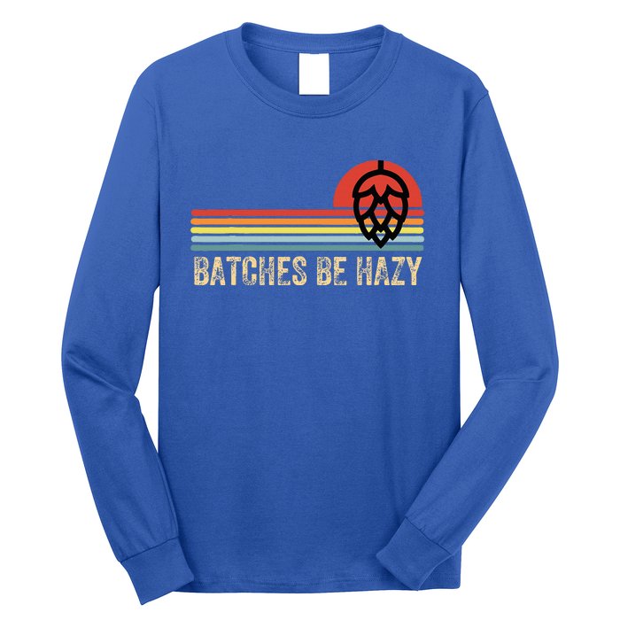 Batches Be Hazy Ipa Craft Beer For Wo Vintage Long Sleeve Shirt