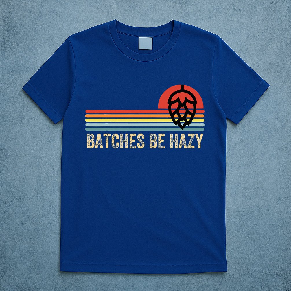 Batches Be Hazy Ipa Craft Beer For Wo Vintage T-Shirt