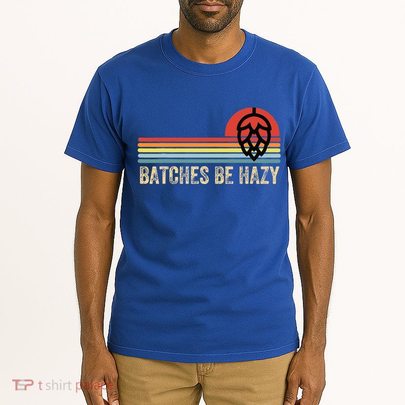 Batches Be Hazy Ipa Craft Beer For Wo Vintage Tall T-Shirt