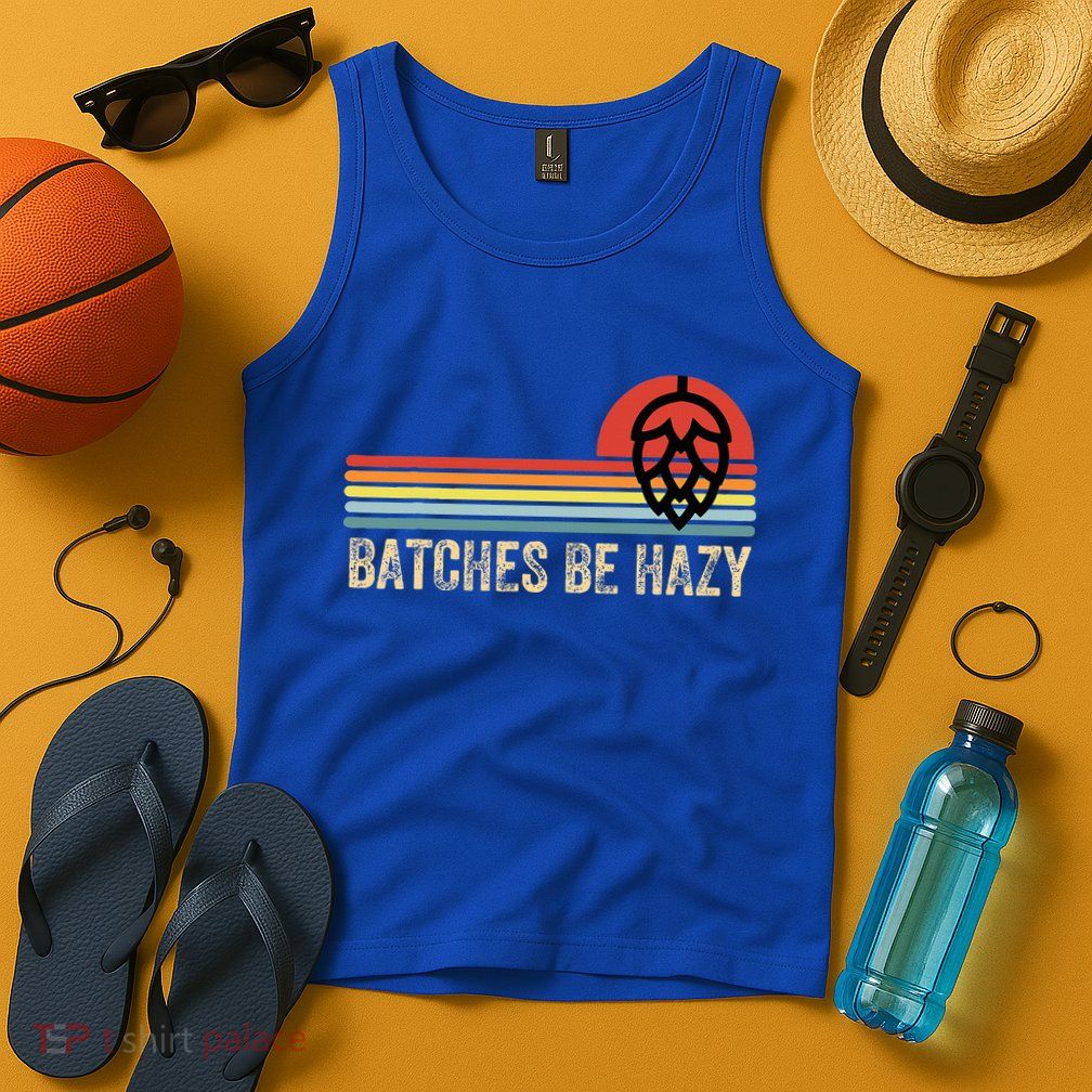 Batches Be Hazy Ipa Craft Beer For Wo Vintage Tank Top