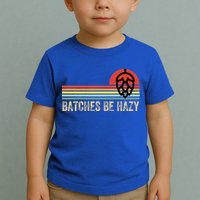 Batches Be Hazy Ipa Craft Beer For Wo Vintage Toddler T-Shirt