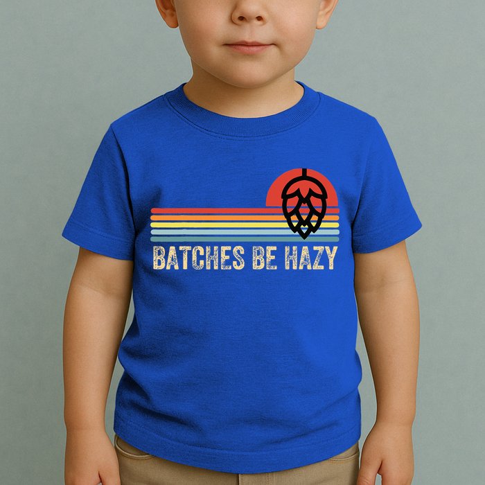 Batches Be Hazy Ipa Craft Beer For Wo Vintage Toddler T-Shirt