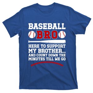 Baseball Bro Here To Support My Brother Baseball Brother Cute Gift T-Shirt