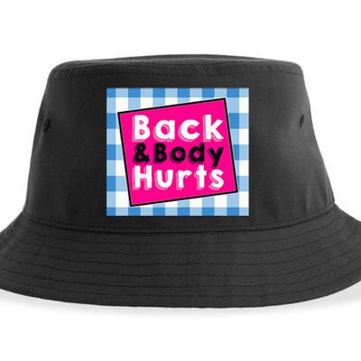 Back Body Hurts Humorous Quote Workout Top Gym Sustainable Bucket Hat