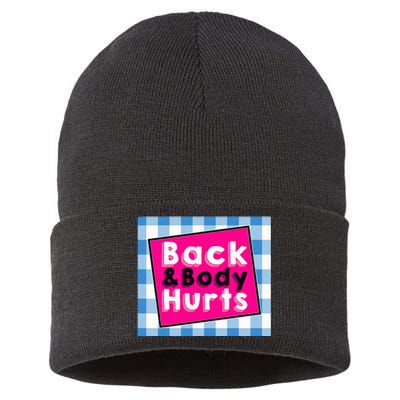 Back Body Hurts Humorous Quote Workout Top Gym Sustainable Knit Beanie