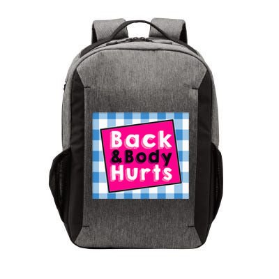 Back Body Hurts Humorous Quote Workout Top Gym Vector Backpack