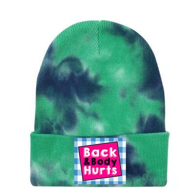 Back Body Hurts Humorous Quote Workout Top Gym Tie Dye 12in Knit Beanie