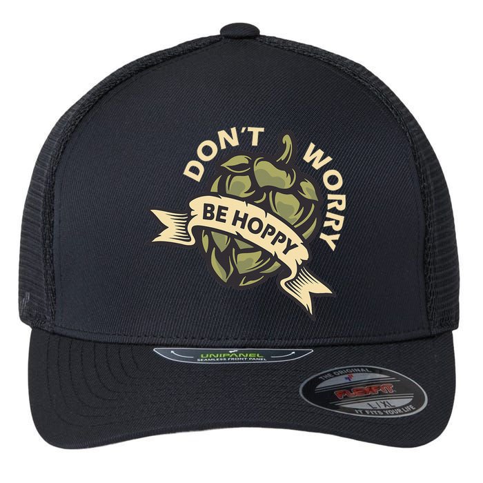 Beer Brewer Home Brewing Craft Beer Don't Worry Be Hoppy Flexfit Unipanel Trucker Cap