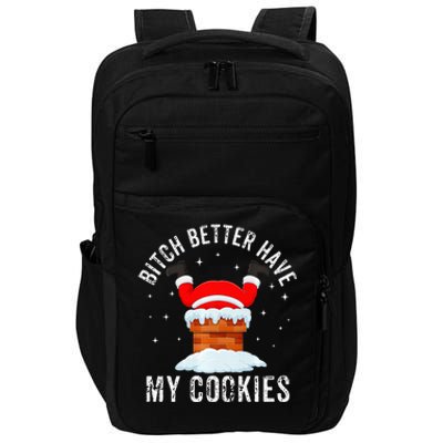 Bitch Better Have My Cookies Santa Adult Christmas Pajama PJ Impact Tech Backpack