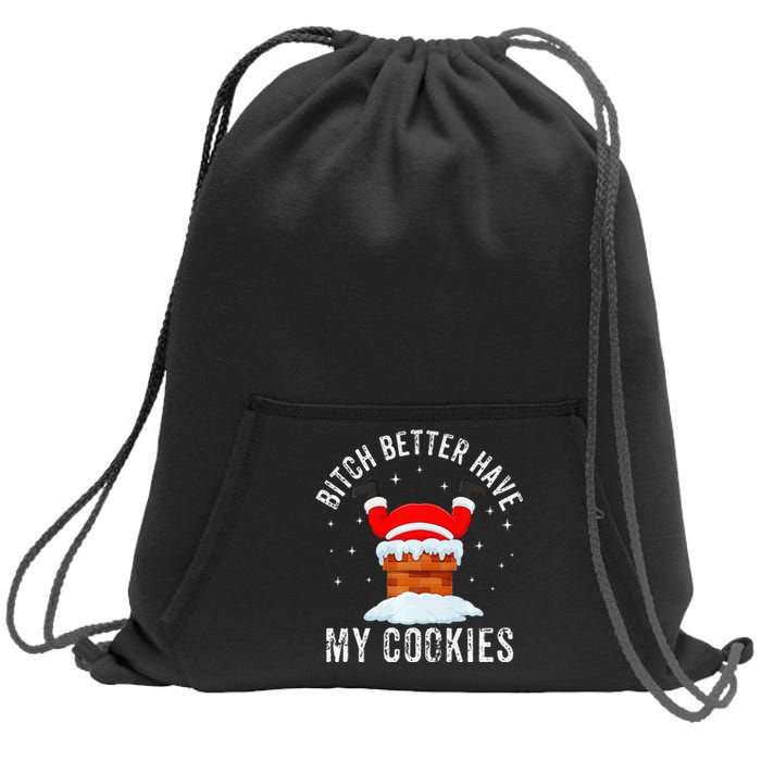 Bitch Better Have My Cookies Santa Adult Christmas Pajama PJ Sweatshirt Cinch Pack Bag