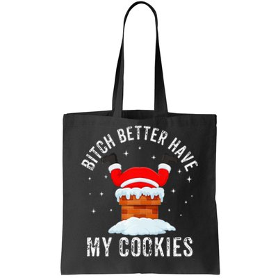 Bitch Better Have My Cookies Santa Adult Christmas Pajama PJ Tote Bag