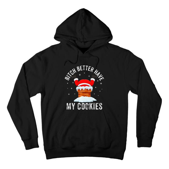 Bitch Better Have My Cookies Santa Adult Christmas Pajama PJ Tall Hoodie