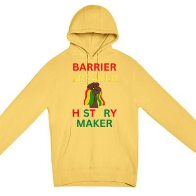 Barrier Breaker History Maker Premium Pullover Hoodie