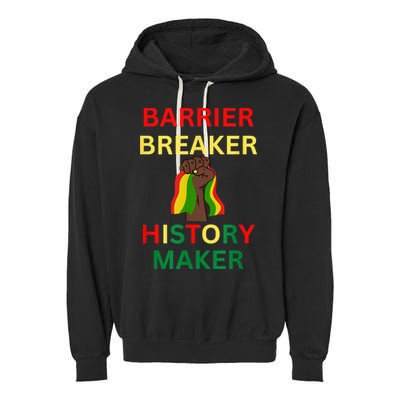Barrier Breaker History Maker Garment-Dyed Fleece Hoodie
