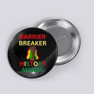 Barrier Breaker History Maker Button