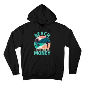 Beach Better Have My Money Metal Detector Retro Hoodie