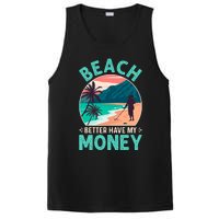 Beach Better Have My Money Metal Detector Retro PosiCharge Competitor Tank