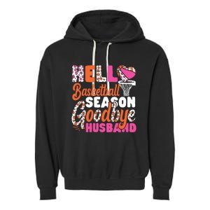 Basketball Bball Husband Wife Hello Basketball Season Garment-Dyed Fleece Hoodie