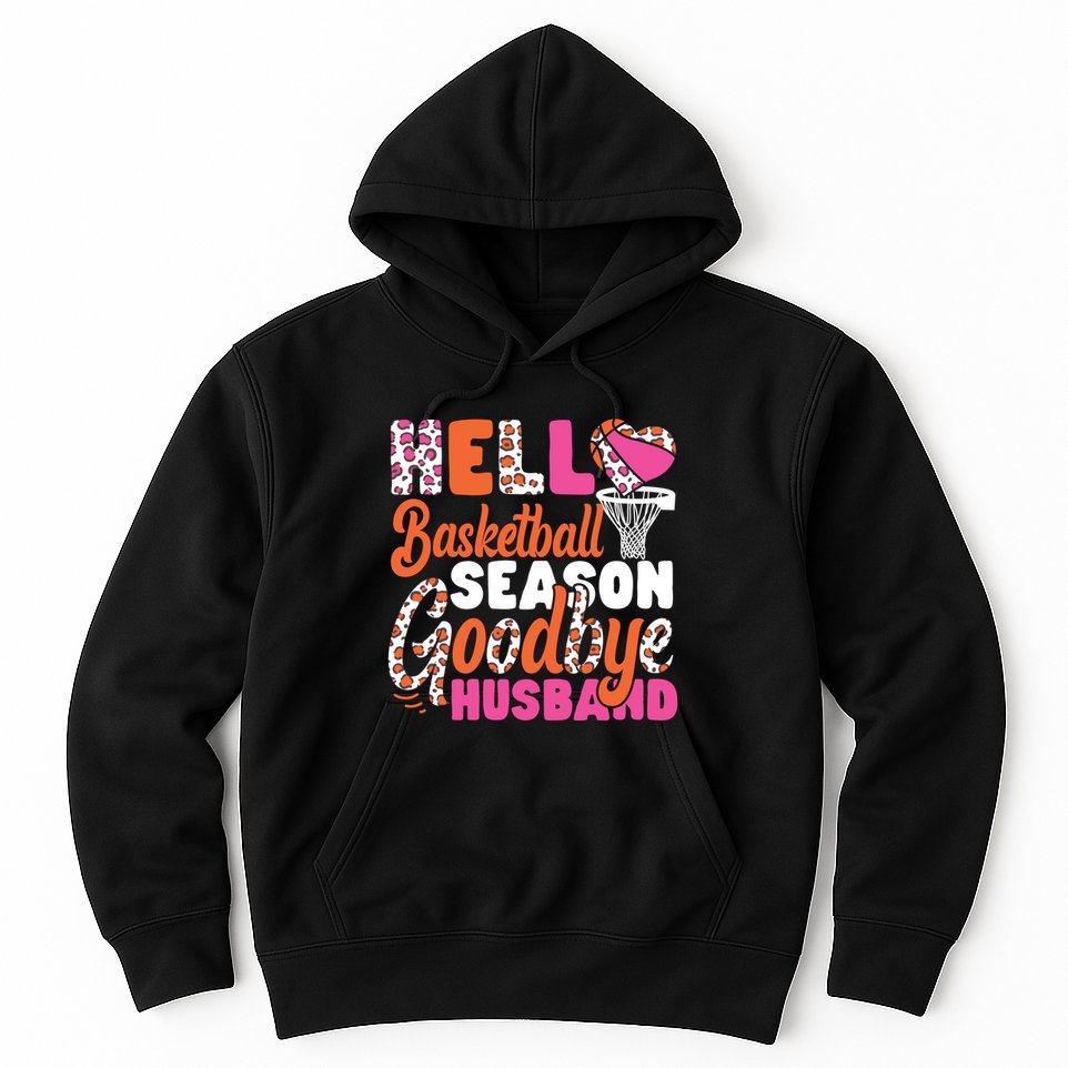 Basketball Bball Husband Wife Hello Basketball Season Hoodie