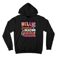 Basketball Bball Husband Wife Hello Basketball Season Hoodie