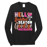 Basketball Bball Husband Wife Hello Basketball Season Long Sleeve Shirt