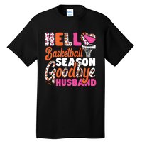 Basketball Bball Husband Wife Hello Basketball Season Tall T-Shirt