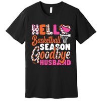 Basketball Bball Husband Wife Hello Basketball Season Premium T-Shirt