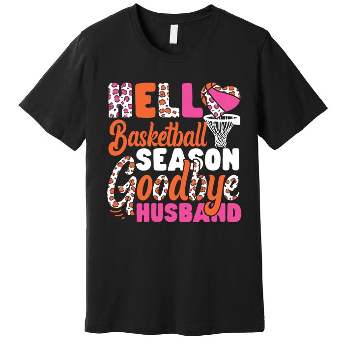 Basketball Bball Husband Wife Hello Basketball Season Premium T-Shirt