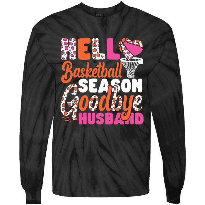 Basketball Bball Husband Wife Hello Basketball Season Tie-Dye Long Sleeve Shirt