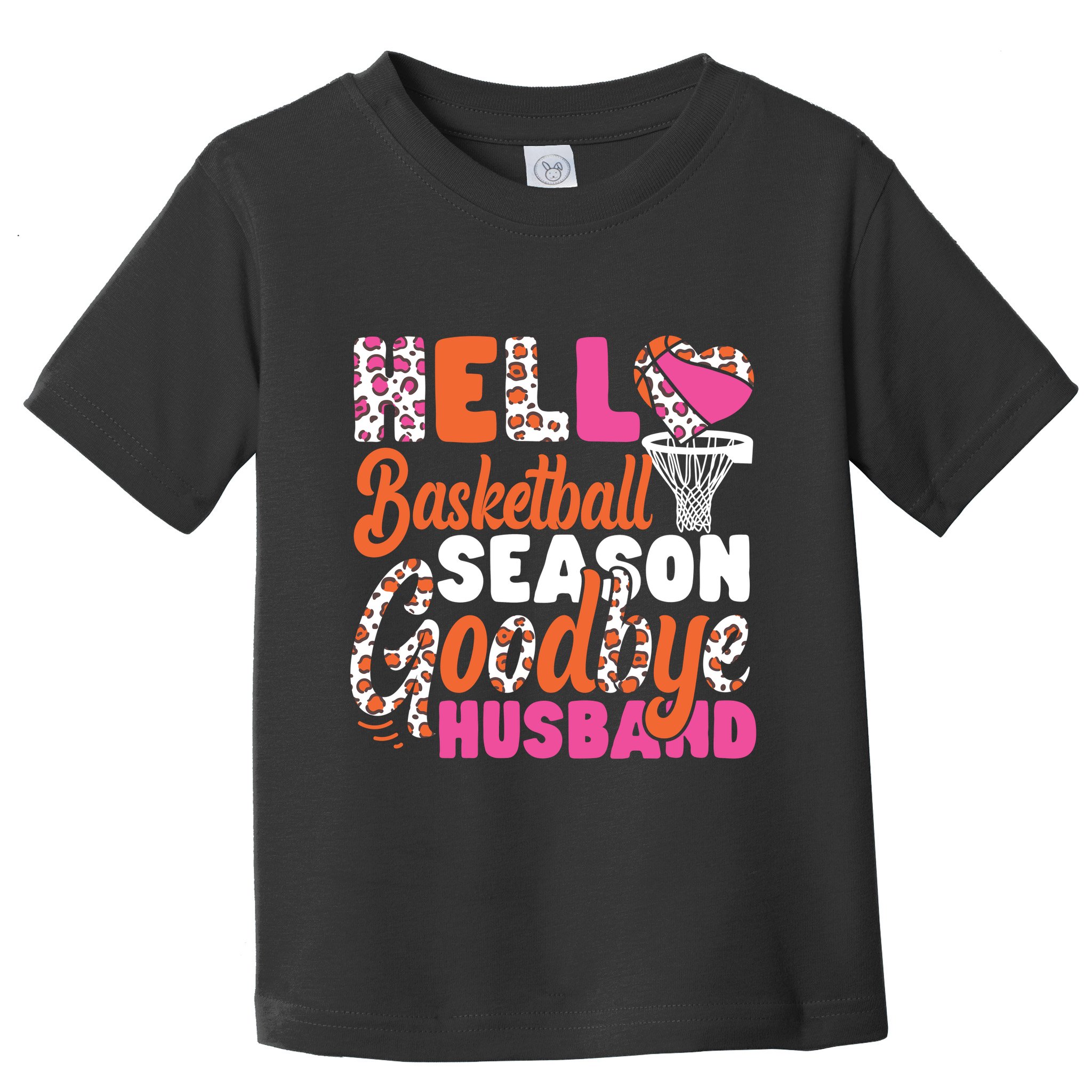Basketball Bball Husband Wife Hello Basketball Season Toddler T-Shirt