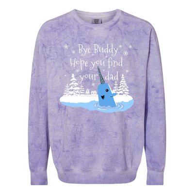 Bye Buddy Hope You Find Your Dad Classic Colorblast Crewneck Sweatshirt