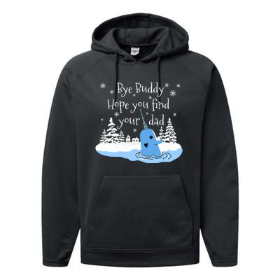 Bye Buddy Hope You Find Your Dad Classic Performance Fleece Hoodie