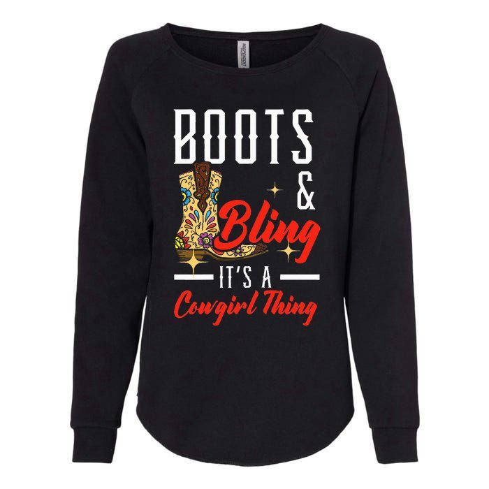 Boots & Bling ItS A Cowgirl Thing Rodeo Western Country Womens California Wash Sweatshirt