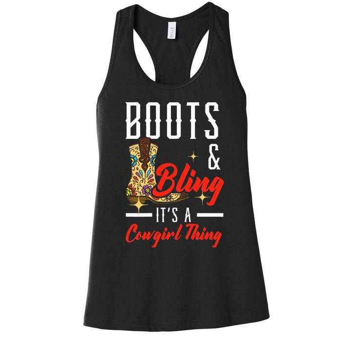 Boots & Bling ItS A Cowgirl Thing Rodeo Western Country Women's Racerback Tank