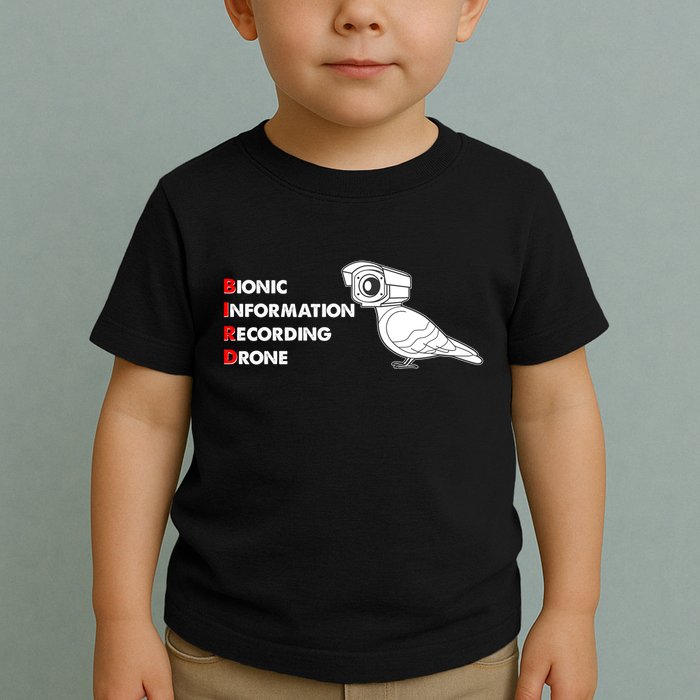BIRD Bionic Information Recording Drone Toddler T-Shirt