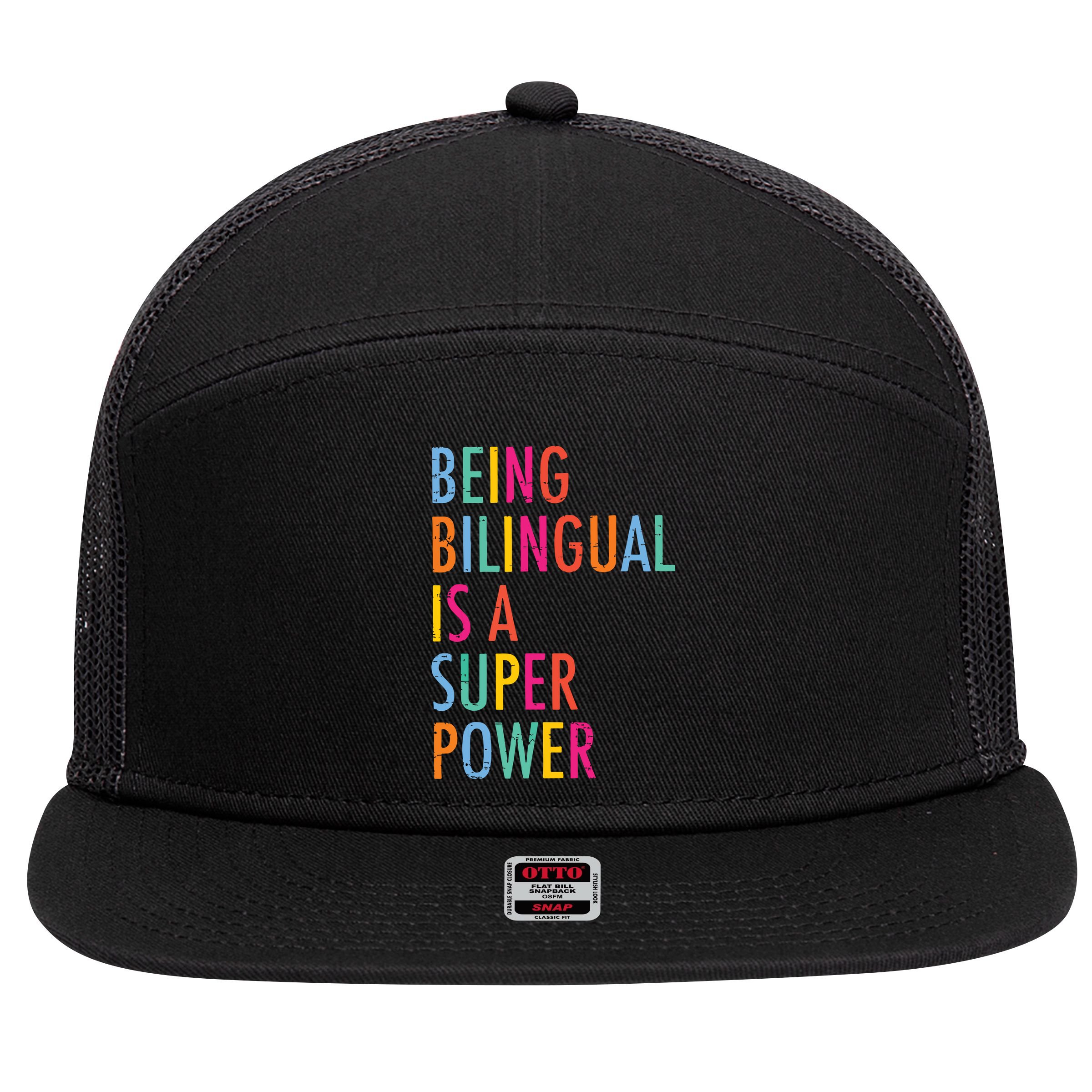 Being Bilingual Is A Super Power Teacher 7 Panel Mesh Trucker Snapback Hat