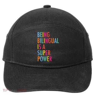 Being Bilingual Is A Super Power Teacher 7-Panel Snapback Hat