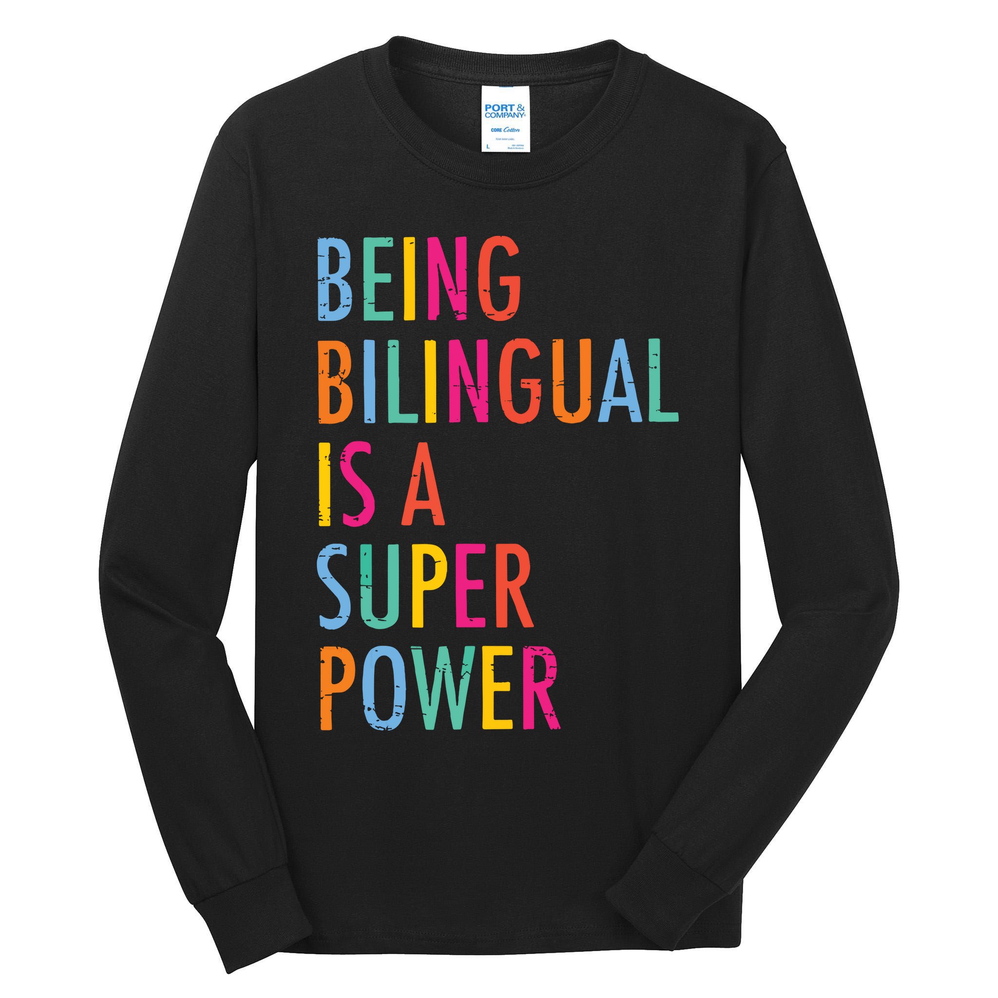 Being Bilingual Is A Super Power Teacher Tall Long Sleeve T-Shirt
