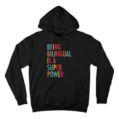 Being Bilingual Is A Super Power Teacher Tall Hoodie